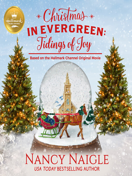 Title details for Christmas in Evergreen by Nancy Naigle - Available